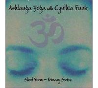 Short form - Primary Series - Ashtanga Yoga with Cynthia Funk