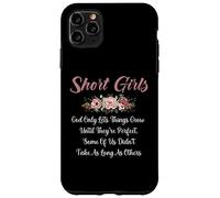 Short Girls God Only Lets Things Grow Until They're Perfect Case for iPhone 11 Pro Max