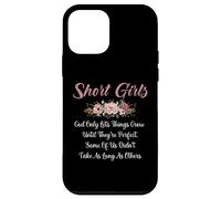 Short Girls God Only Lets Things Grow Until They're Perfect Case for iPhone 12 mini