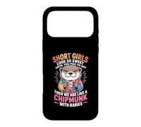 Short Girls Sweet Until We're Chipmunks With Rabies Case for iPhone 17 Pro Max