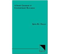 Short Grammar of Contemporary Bulgaria