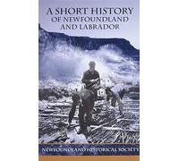 Short History of Newfoundland & Labrador