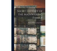 Short History of the Mainwaring Family