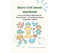 Short I CVC Words Workbook: Trace, Read, and Color Fun Short I Word Families - Early Phonics Practice for Preschool and Kindergarten