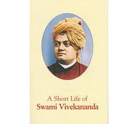 Short Life of Swami Vivekananda