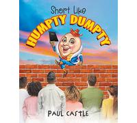 Short Like Humpty Dumpty