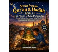 Short Moral Stories for Children: Stories from the Qur’an & Hadith: Lessons in Wisdom, Gratitude and Mercy (English-Somali Edition)