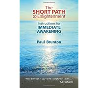 SHORT PATH TO ENLIGHTENMENT by P BRUNTON (2014-08-10)