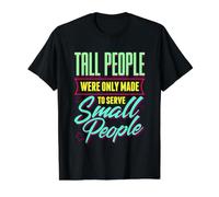 Short People Design for Small Person - to Serve Small People Value Graphic T-Shirt, Men, Black, L