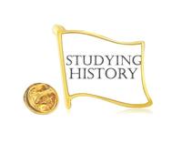Short Phrase Studying History Golden Metal Flag Lapel Pin Badge
