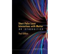 Short Pulse Laser Interactions With Matter: An Introduction