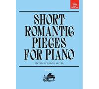 Short Romantic Pieces for Piano, Book II (Short Romantic Pieces for Piano (ABRSM))