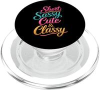 Short Sassy Cute & Classy Woman Female Fun Confident Chic PopSockets PopGrip for MagSafe