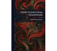 Short Scenes From Shakespeare