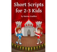 Short Scripts for 2-3 Kids