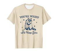 Short Sleeve Tee Shirt Womens Blouse Loose Tunnic You're Weird I'll Keep You Shirt Funny Raccoon Opossum Crewneck Tshirt You're Weird I'll Keep You T Shirt Neck Bag Men (Khaki, S)