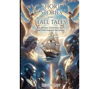 Short Stories and Tall Tales: The Guardian Angel Novella