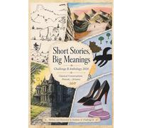 Short Stories, Big Meanings Challenge B Anthology 2026
