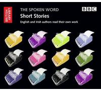 Short Stories: English and Irish Authors Read Their Own Work (The spoken Word)