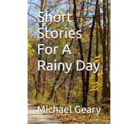 Short Stories For A Rainy Day
