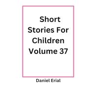 Short Stories For Children Volume 37