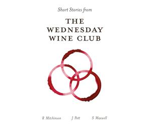 Short Stories From The Wednesday Wine Club