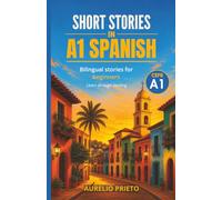 Short Stories in A1 Spanish