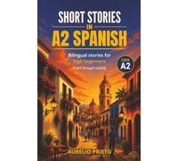 Short Stories in A2 Spanish: 2