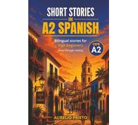 Short Stories in A2 Spanish