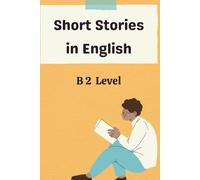 Short Stories in English: B2 Level