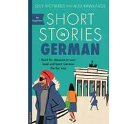 SHORT STORIES IN GERMAN FOR BEGINNERS by Olly Richards Paperback Self Help