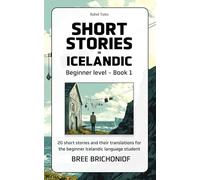Short Stories in Icelandic: Beginner level - Book 1