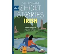 Short Stories in Irish for Beginners – Read for pleasure at your level – Readers