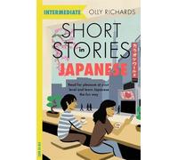 Short Stories in Japanese for Intermediate Learners - 9781529377163