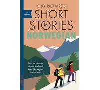 Short Stories in Norwegian for Beginners by Olly Richards (Paperback Book)