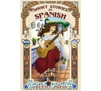 Short stories in Spanish: 2 (Aprendo español)