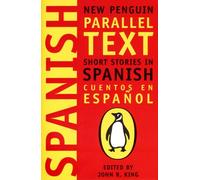 Spanish Short Stories: Cuentos En Espanol (New Penguin Parallel Text Series)