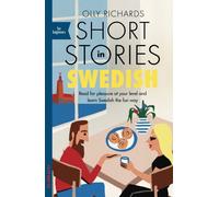 Short Stories in Swedish for Beginners by Olly Richards (Paperback Book)