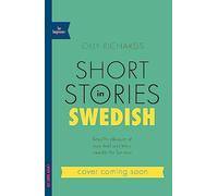Short Stories in Swedish for Beginners: Read for pleasu - NEW Olly Richards 202