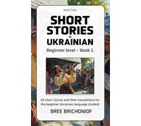 Short Stories in Ukrainian: Beginner Level - Book 1