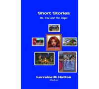 SHORT STORIES: ME, YOU AND THE ANGEL
