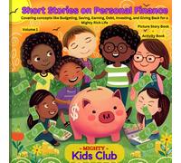 Short Stories on Personal Finance - Volume 1: Teaching Kids the Secrets of Financial Freedom