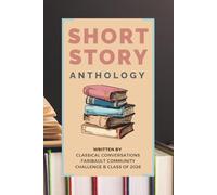 Short Story Anthology: Challenge B Class of 2026