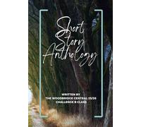Short Story Anthology: Woodbridge Central Challenge B
