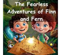 short story books for kids 7-8 years old:The Fearless Adventures of Finn and Fern: It suggests a dynamic duo on exciting adventures, encouraging ... of Finn and Fern" is both inspiring and fun.