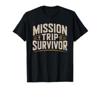 Short Term Missionary Survived Mission Trip Came Back T-Shirt
