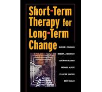 Short-term Therapy for Long-Term Change (Norton Professional Books (Paperback))