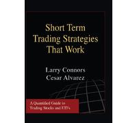 Short Term Trading Strategies That Work