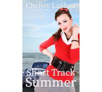 Short Track Summer: A Historical Small Town Short Track Racing Romance (Hearts Racing)