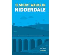 Short Walks in Nidderdale | Yorkshire Dales | OS Maps, Detailed Directions & GPX Files (Cicerone Short Walk Guides)